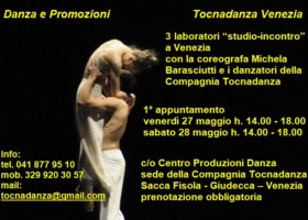 3 laboratori “studio-incontro” a Venezia con la coreografa Michela Barasciutti e i danzatori della Compagnia Tocnadanza
